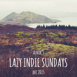 LAZY INDIE SUNDAYS - DEC 15
