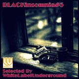 BLACKinsomnia#5(Deep House/Re-Edit/Beat Down....Then Ugotta be insomnia)