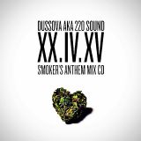 "420" smokers anthem mixcd by DussOva aka 220 sound