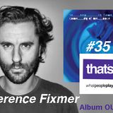 That's Terence Fixmer! Whatpeopleplay Podcast #35