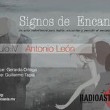 Signos de encanto / con Antonio León - 1ra parte