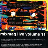 ~ Mr C & Sven Vath - Mixmag Live Volume 11~