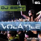 Dj Espy pres. Volatile 001 aired on 9th December on Party103