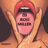 18.11.15 YOU MIXED LIVE BY DJ ROSS MILLER GET MORE AT WWW.DJROSSMILLER.PODOMATIC.COM
