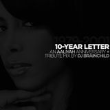 10-Year Letter: An Aaliyah Anniversary + Tribute Mix