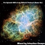 Pre Episode 000 of my Official Podcast (Name tbr)