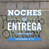NOCHES DE ENTREGA N°74_24-03-2014