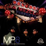 La Mezcla Perfecta 6 - Daniel Verdun , Derkommissar , Niko Trade Mark - Audio Killers