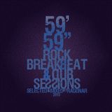 59' 59" Rock Breakbeat & Dub Sessions
