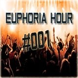 Euphoria Hour Episode #001