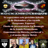 Rockanbolesque #94 Especial Presentación Ep Resurgir de Prometheus