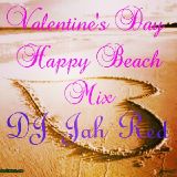Valentine's Day Happy DJ JAH RED