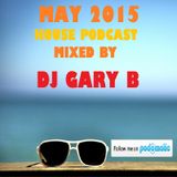 May 2015 - Mixed by DJ Gary B