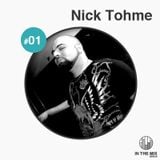 " in the mix " with Nick Tohme