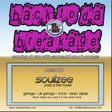 Back 2 Da Breakage UK Garage DJ Set by Martyn Antony "Soulizee"
