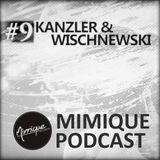 Mimique Podcast #9 - Kanzler & Wischnewski