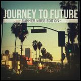 A Journey to Future Special - Summer Vibes Edition