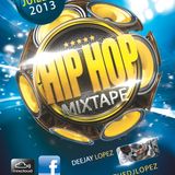 DJ LOPEZ - HIP HOP MIXTAPE JUILLET 2013