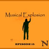 Musical Explosion (Episode 15)