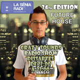 Joan Barrera DJ - Crazy Sounds Radio Show 34 @LaSeniaRadio