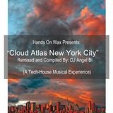 Hands On Wax Presents: "Cloud Atlas New York City"
