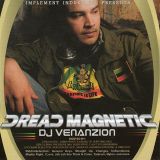 Dj Venanzion - Dread Magnetic