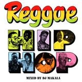 Dj Makala "Reggae Hip Hop Mix"