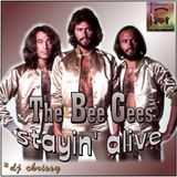 By Request... ♥ The Bee Gees ... Stayin' Alive ♥