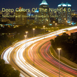 Deep Colors Of The Night 4.0
