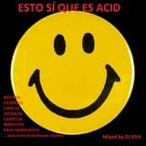 Esto sí que es Acid (Megamix)