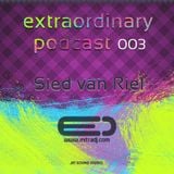 Sied van Riel - Extraordinary Podcast 003 (31.11.2011)