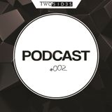 TwoSid3s PodCast #002