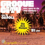 GROOVE CITY - NY to RIO to ABIDJAN - "The travel is funky"