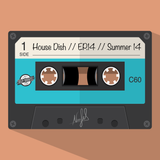 House Dish // EP .7 // Summer 14