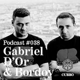 CUBBO Podcast #038: Gabriel D'Or & Bordoy (ES/IT)