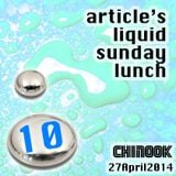 AP's Liquid Sunday Lunch Vol. 10 - Chinook - 27.04.14