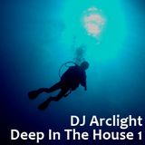 Deep In The House (March 2013)
