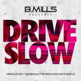 Drive Slow