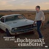 Fluchtpunkt Eimsbüttel aka Supasoul Teil Zwo