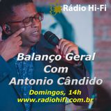 Balanço Geral - Com Antonio Cândido - Edição 3