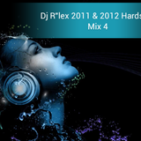 2011 & 2012 Hardstyle Mix 4 (Dj R''lex Mixed)