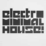 Electro Minimal House