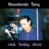 Domenico Rocca presents Ricordando Tony - Soul Funky Disco