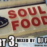 DJ FILTH- SOUL FOOD PART 3 *LUNCH*