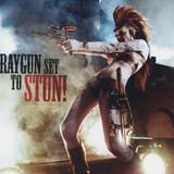 Raygun Set to Stun!