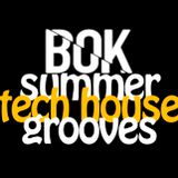 BOK - Summer Tech house Grooves #1