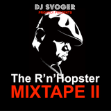 DJ Svoger - The R'n'Hopster Mixtape II
