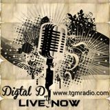 Digital D Show On TGM Radio 28 - 5 - 2015