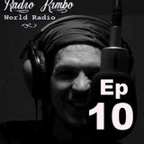 Radio Kimbo Ep 10