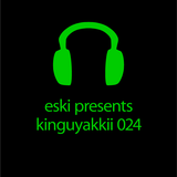 eski presents kinguyakkii episode 024